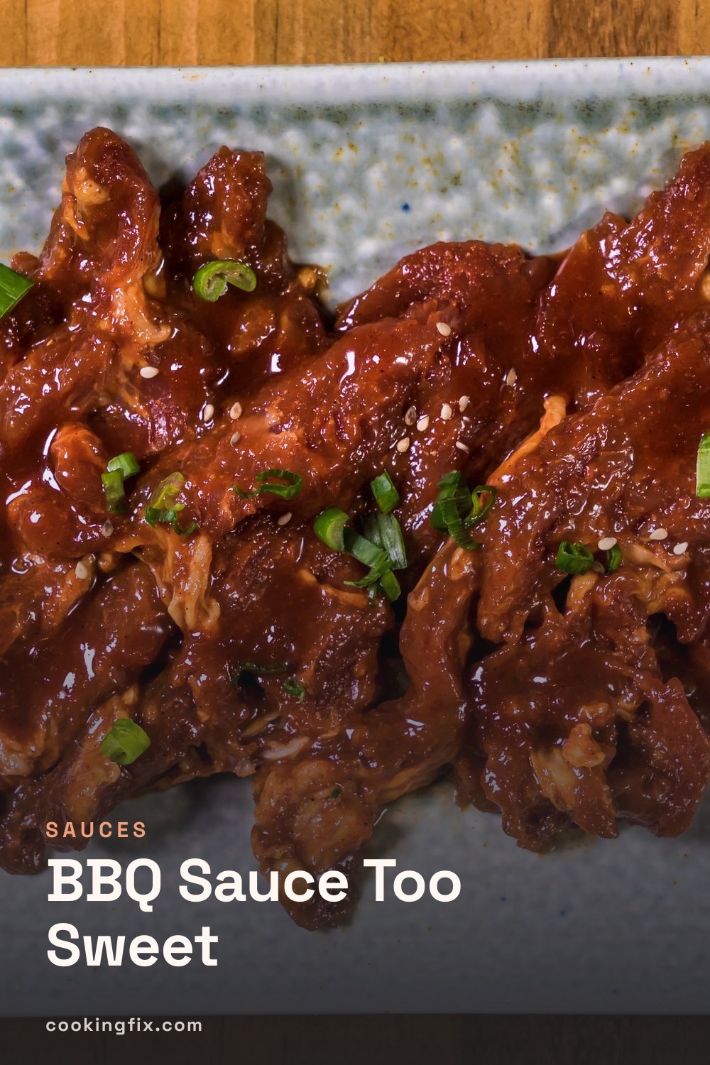 BBQ Sauce Too Sweet