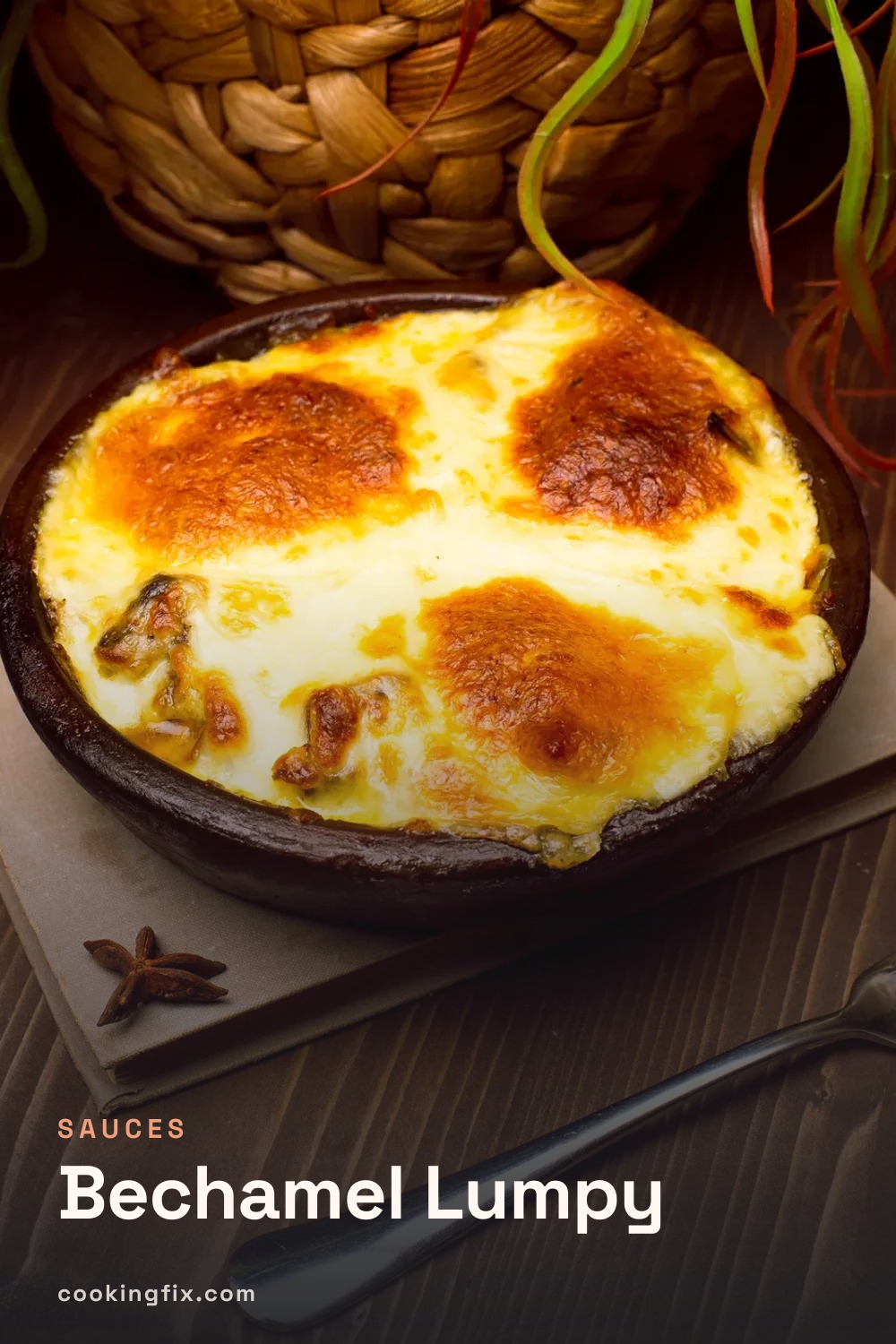 Bechamel Lumpy
