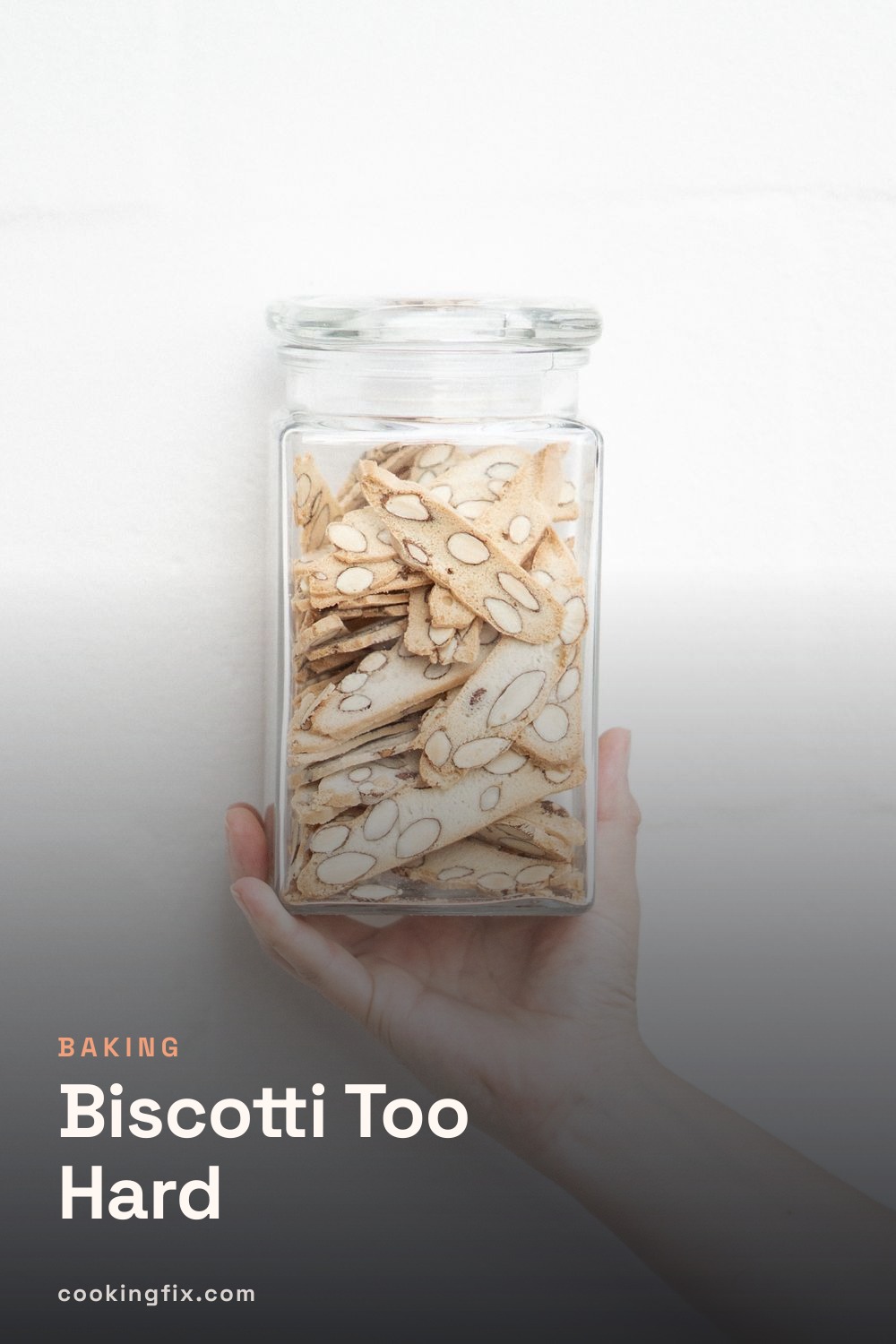 Biscotti Too Hard