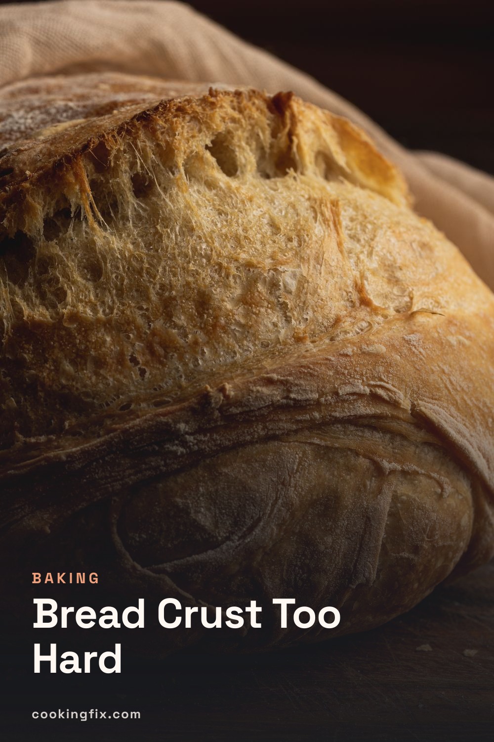 Bread Crust Too Hard
