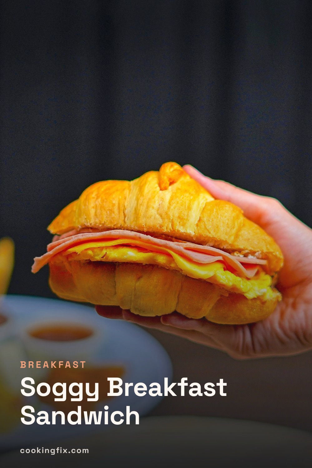 Soggy Breakfast Sandwich