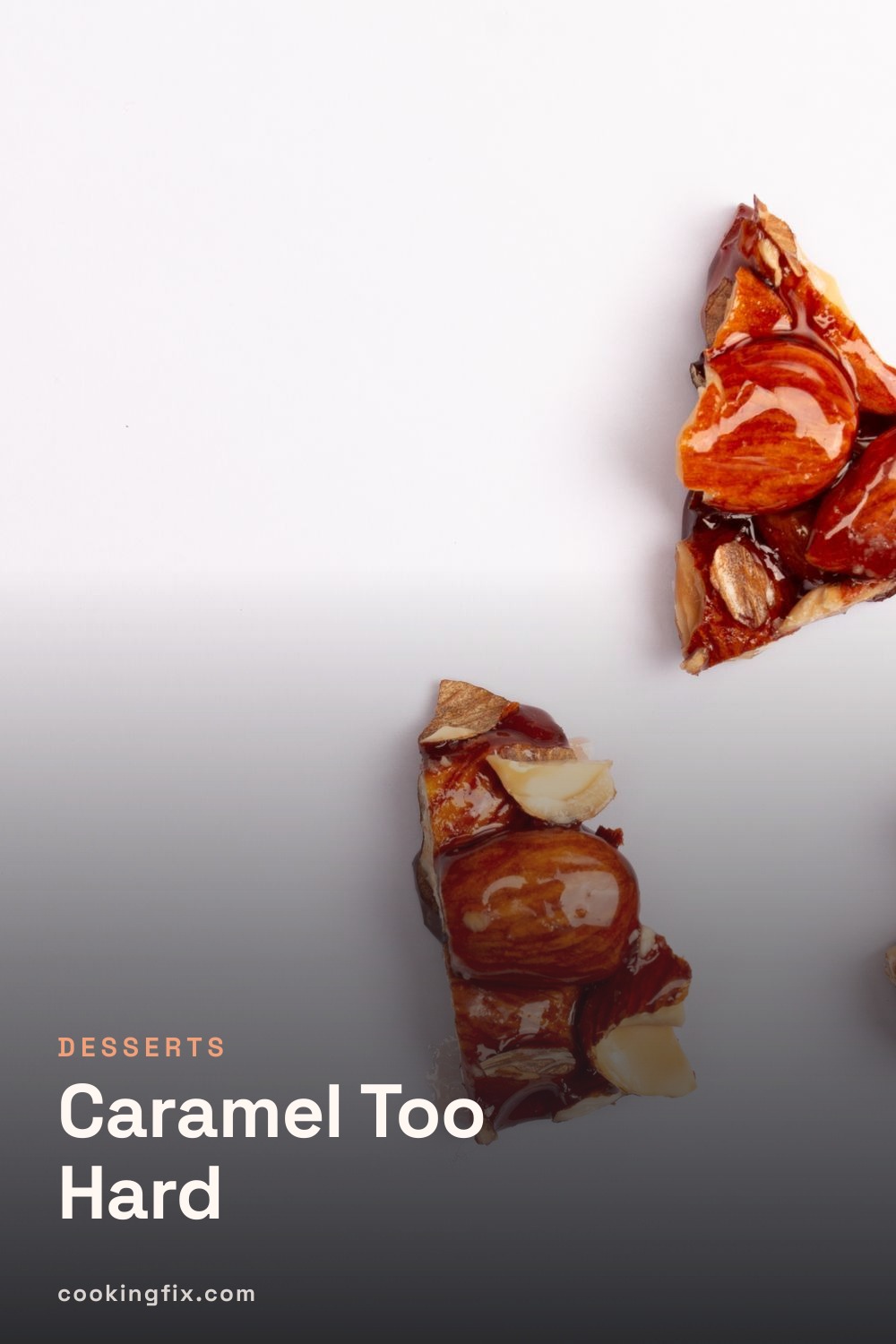 Caramel Too Hard