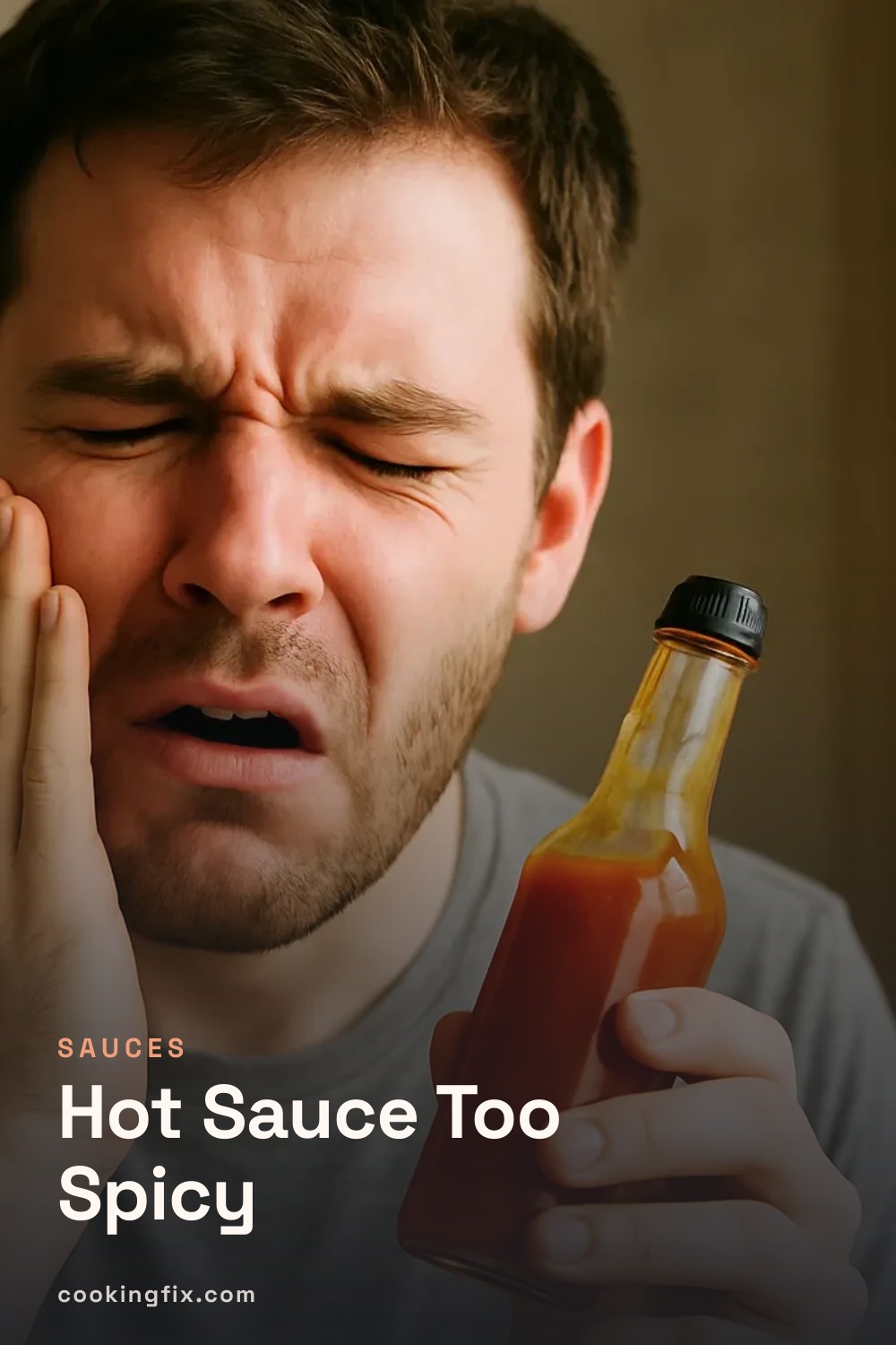 Hot Sauce Too Spicy