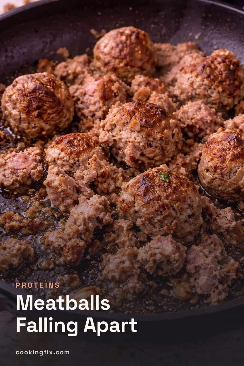 Meatballs Falling Apart