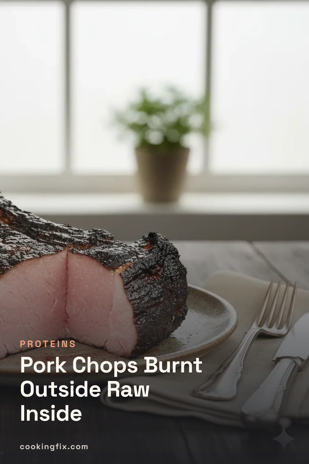 Pork Chops Burnt Outside Raw Inside
