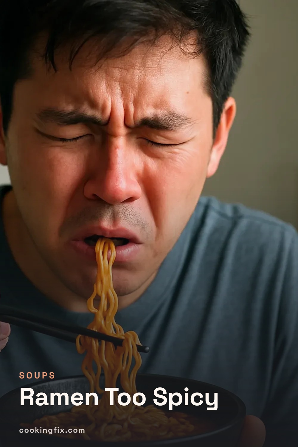 Ramen Too Spicy